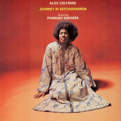 Alice Coltrane Journey In Sarchidananda (Limited Edition, "Impulse" Orange Colored Vinyl)