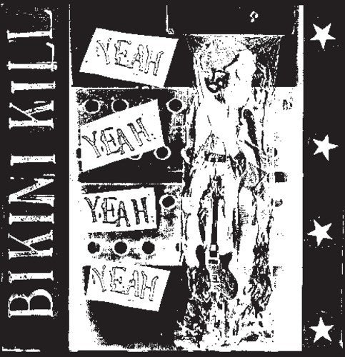 BIKINI KILL Yeah Yeah Yeah Yeah (Extended Play, Bonus Tracks, Reissue)