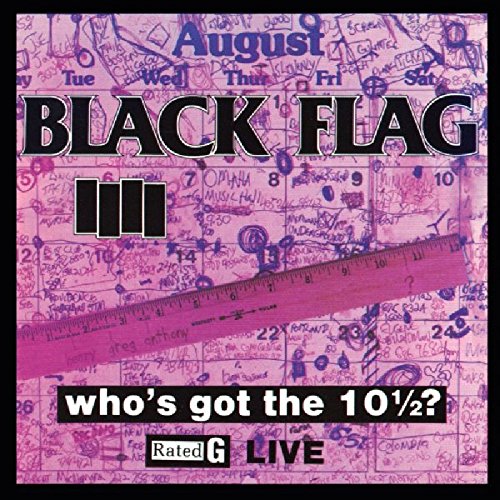 Black Flag Who's Got the 10˝? (Vinyl)
