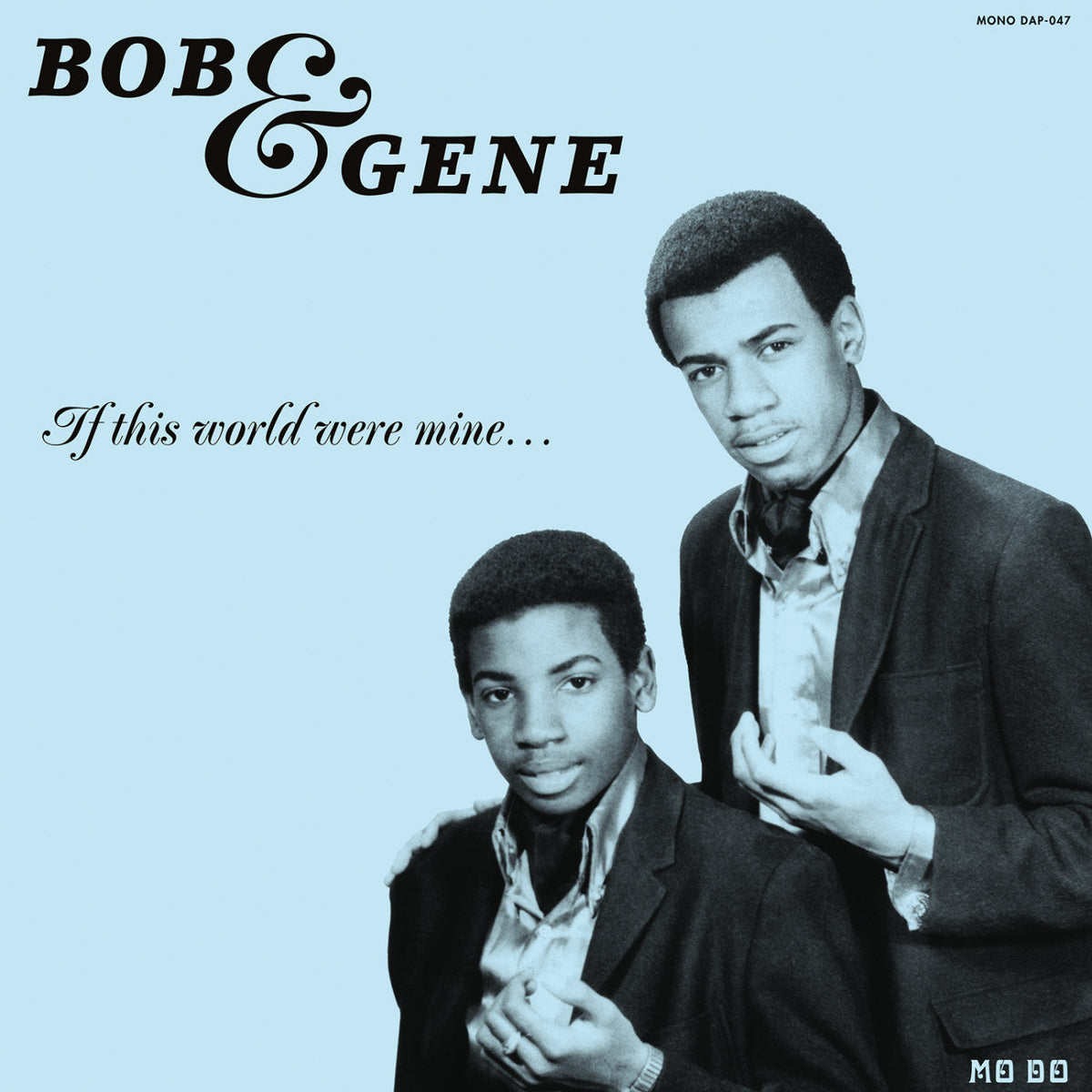 Bob & Gene If This World Were Mine (Reissue)