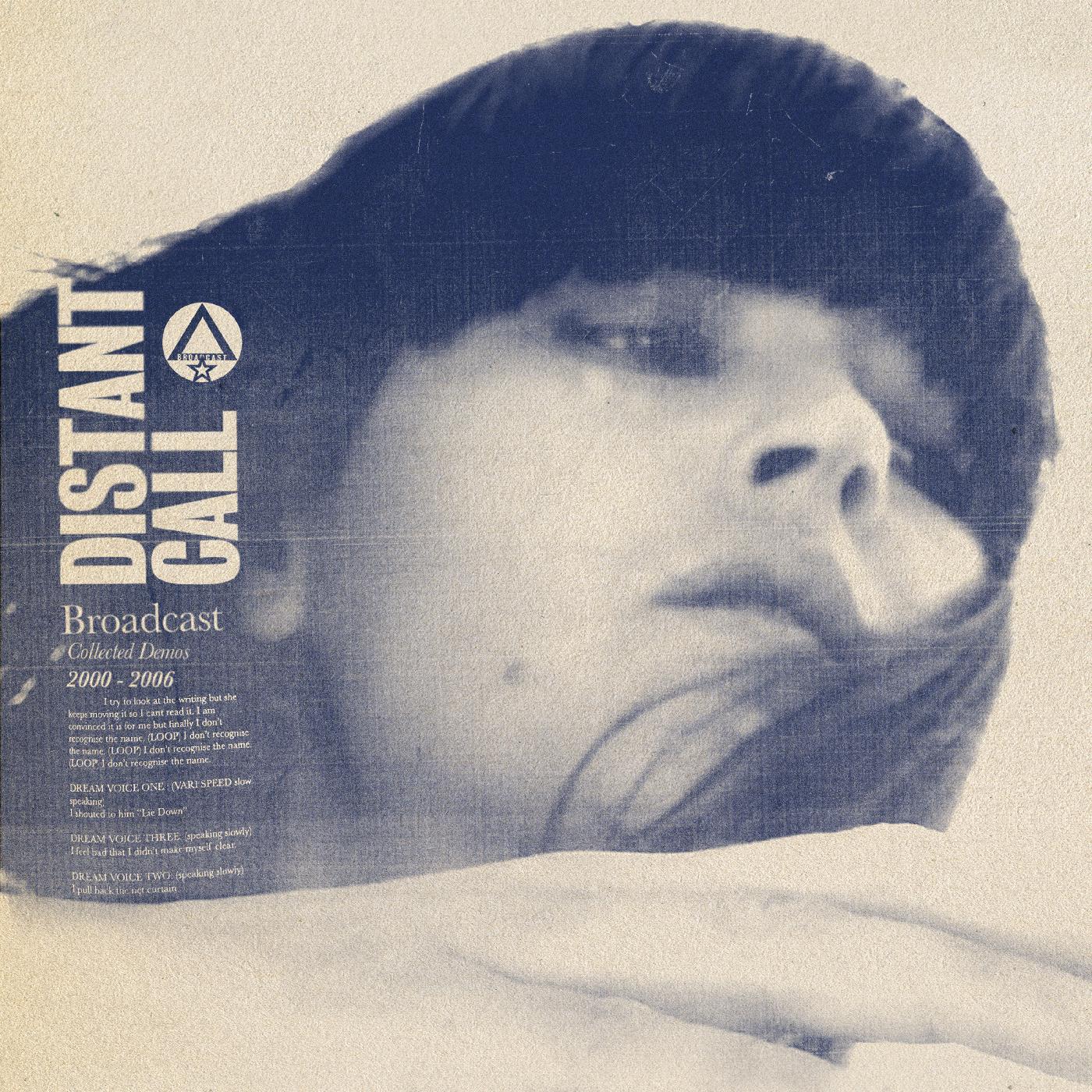 Broadcast Distant Call - Collected Demos 2000 - 2006