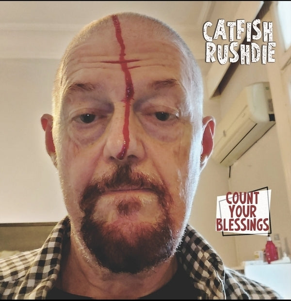 Catfish Rushdie Count Your Blessings [LP]