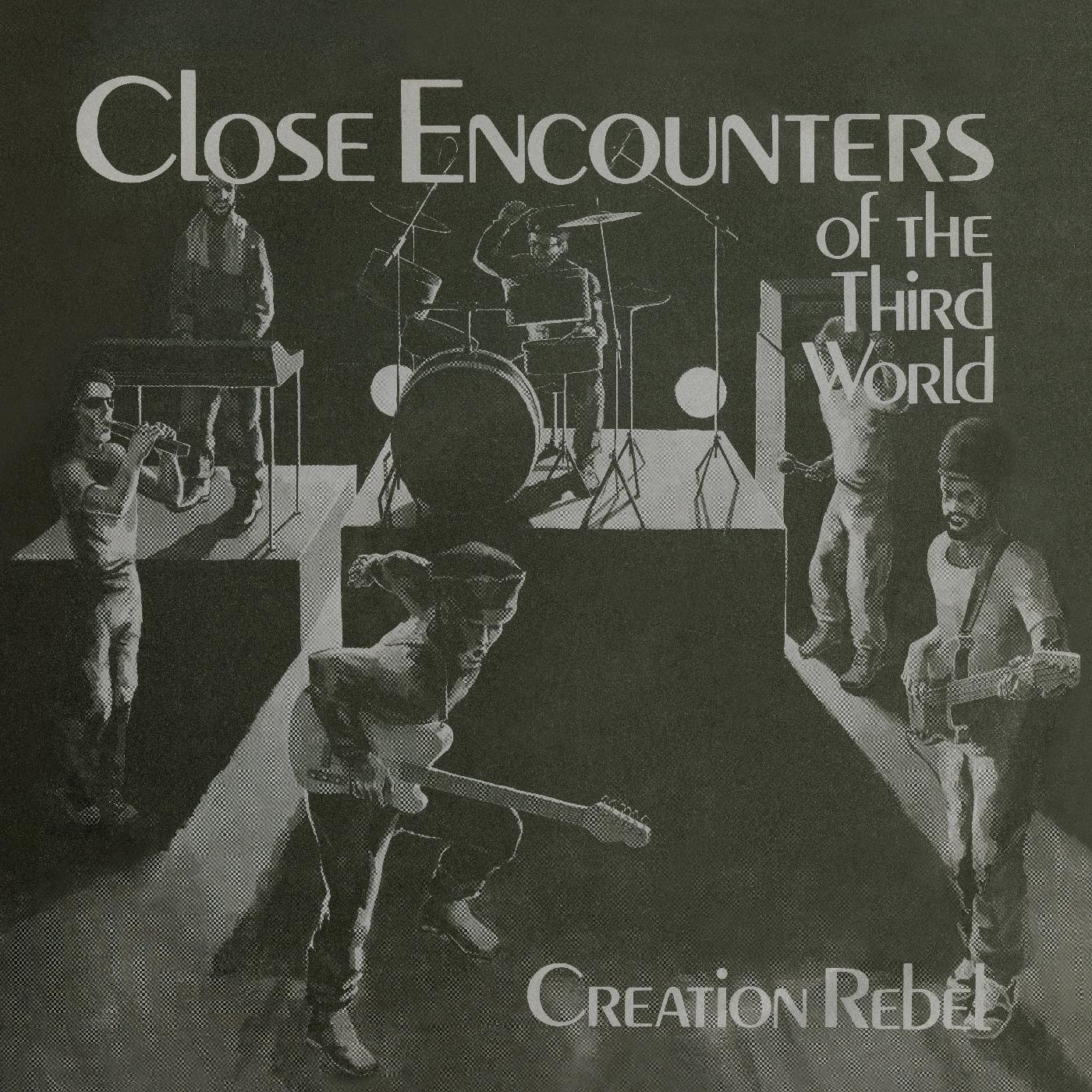 Creation Rebel Close Encounters Of The Third World