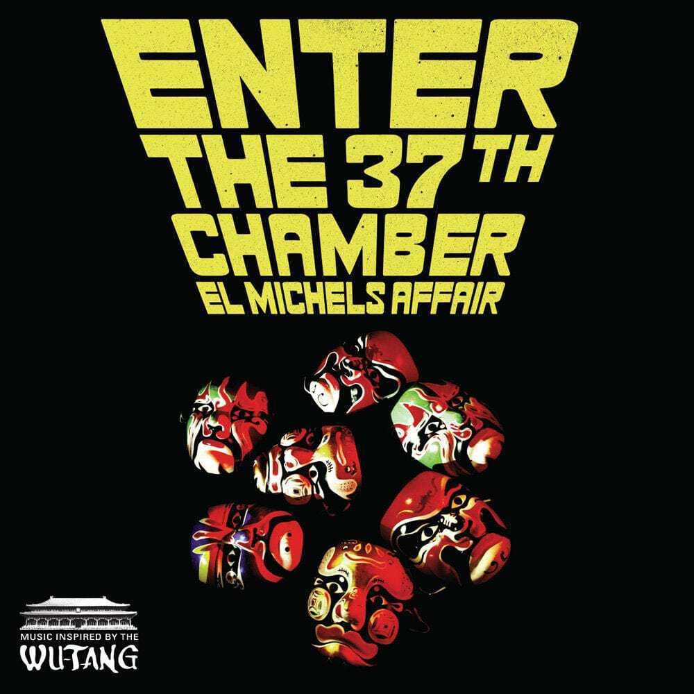 El Michels Affair Enter the 37th Chamber