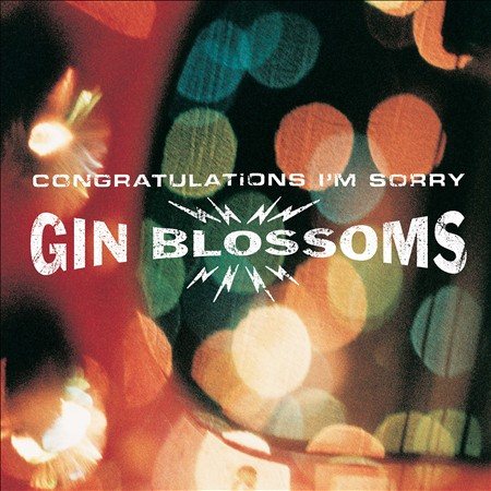 Gin Blossoms Congratulations I'm Sorry