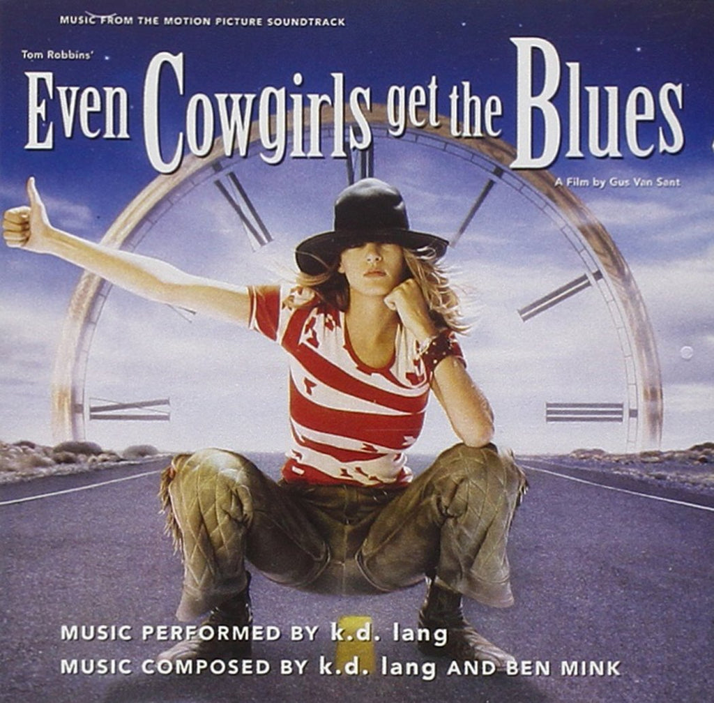 K.D. Lang Even Cowgirls Get The Blues (Music From the Motion Picture Soundtrack) (Limited Edition, "Cowgirl" Blue Colored Vinyl)