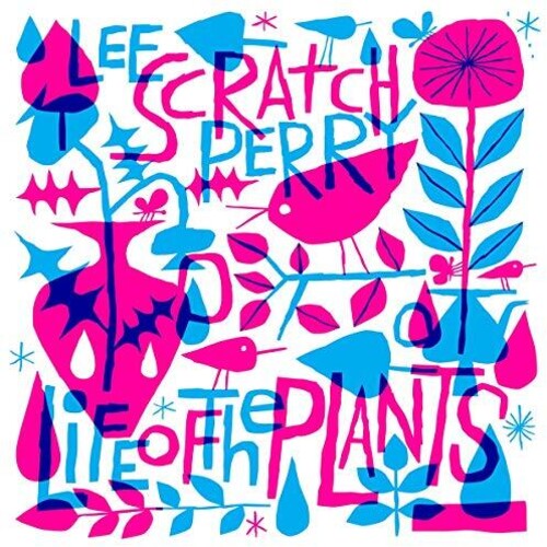 Lee Scratch Perry Life Of The Plants