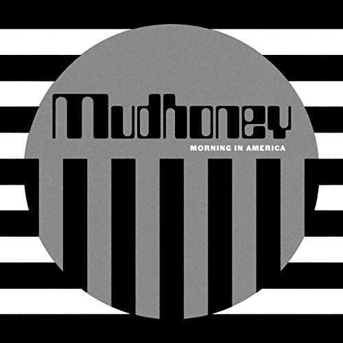 Mudhoney Morning in America