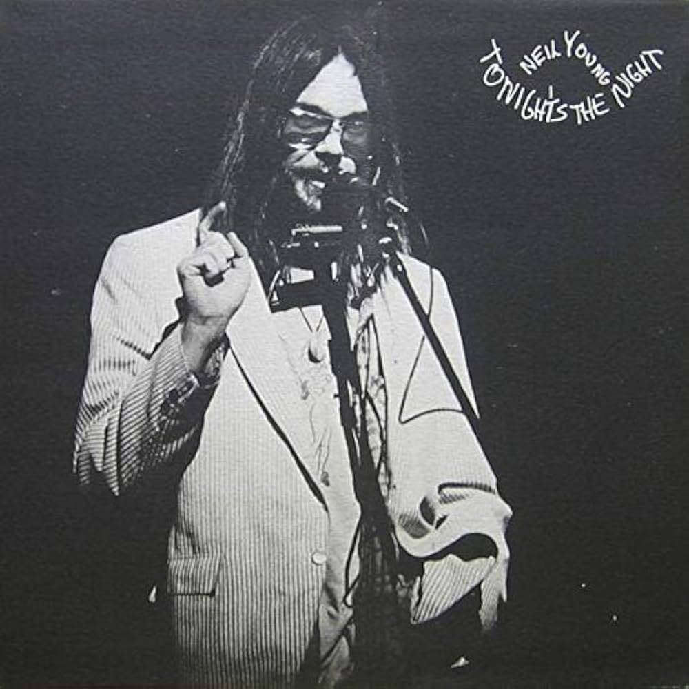 Neil Young Tonight's The Night