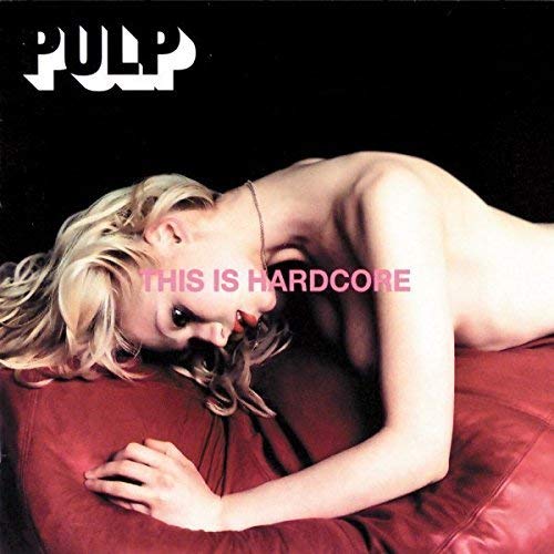Pulp This Is Hardcore [180G] [2Lp]