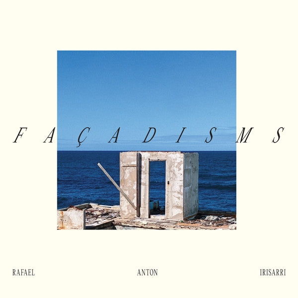 RAFAEL ANTON IRISARRI Facadisms (Blue Vinyl)