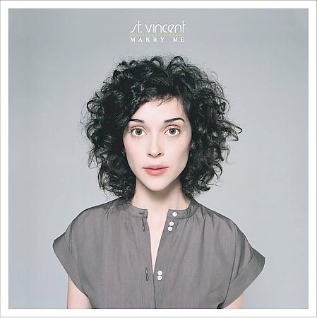 St. Vincent Marry Me
