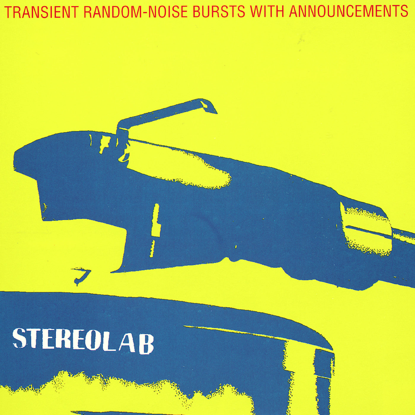 Stereolab Transient Random-Noise Bursts With Announcements