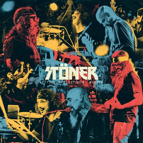 STONER Hittin' The Bitchin' Switch (Live)