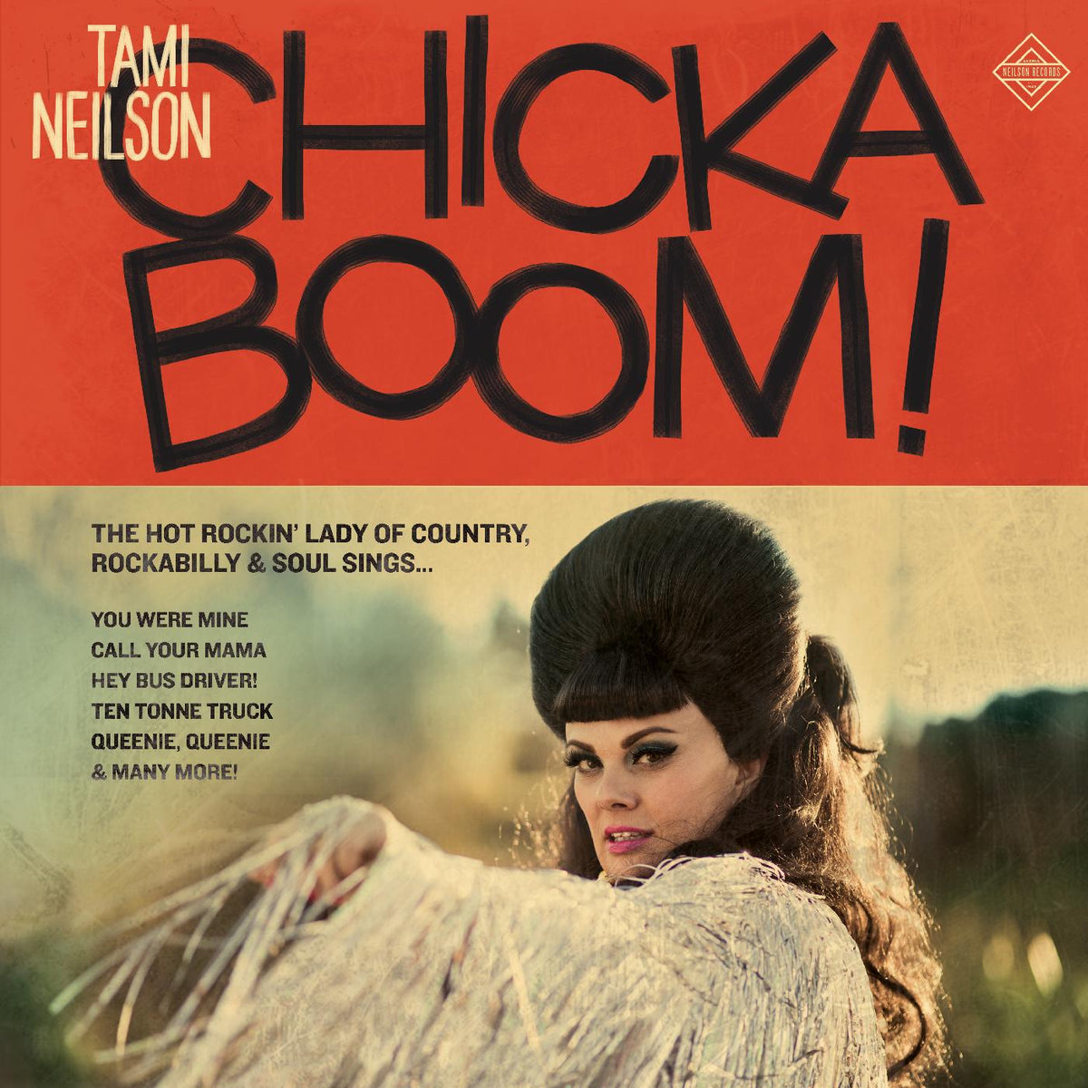 Tami Neilson CHICKABOOM! (CRYSTAL BALL CLEAR VINYL)
