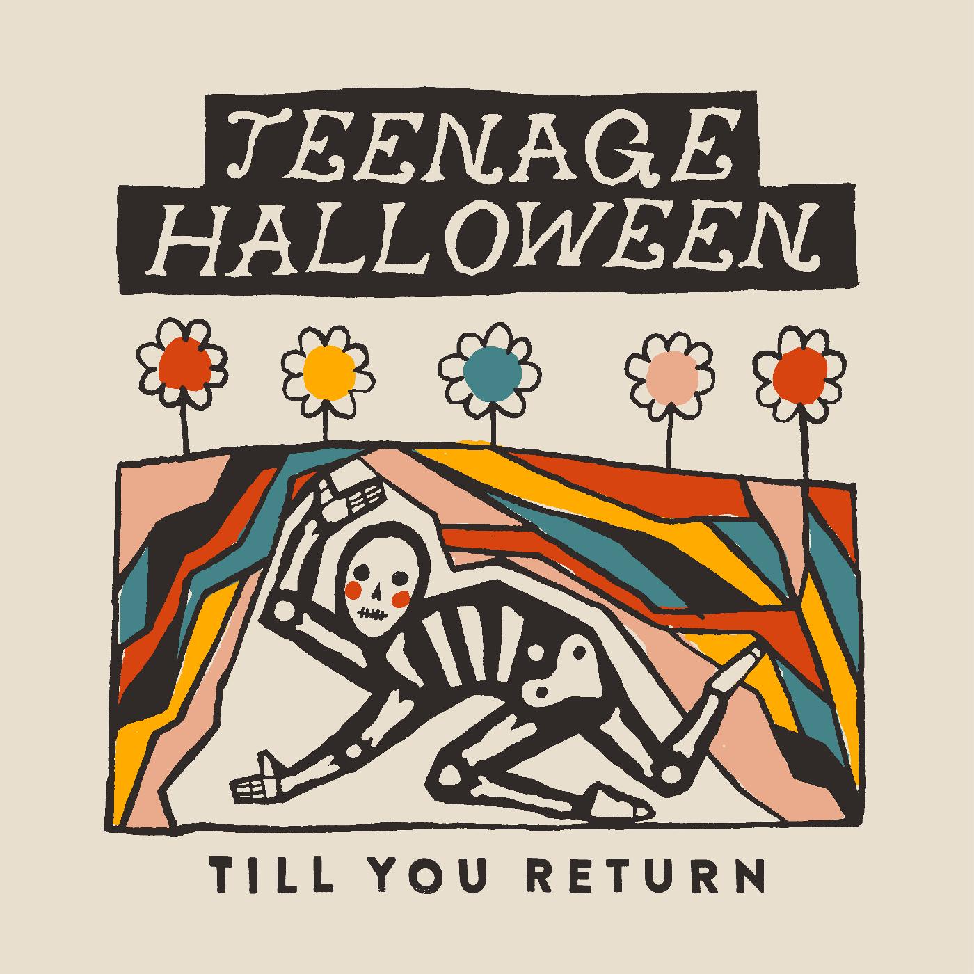 Teenage Halloween Till You Return (CLOUDY CLEAR VINYL)