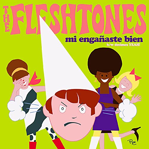 The Fleshtones Mi Engańaste Bien / Decimos Yeah! (7" Single)