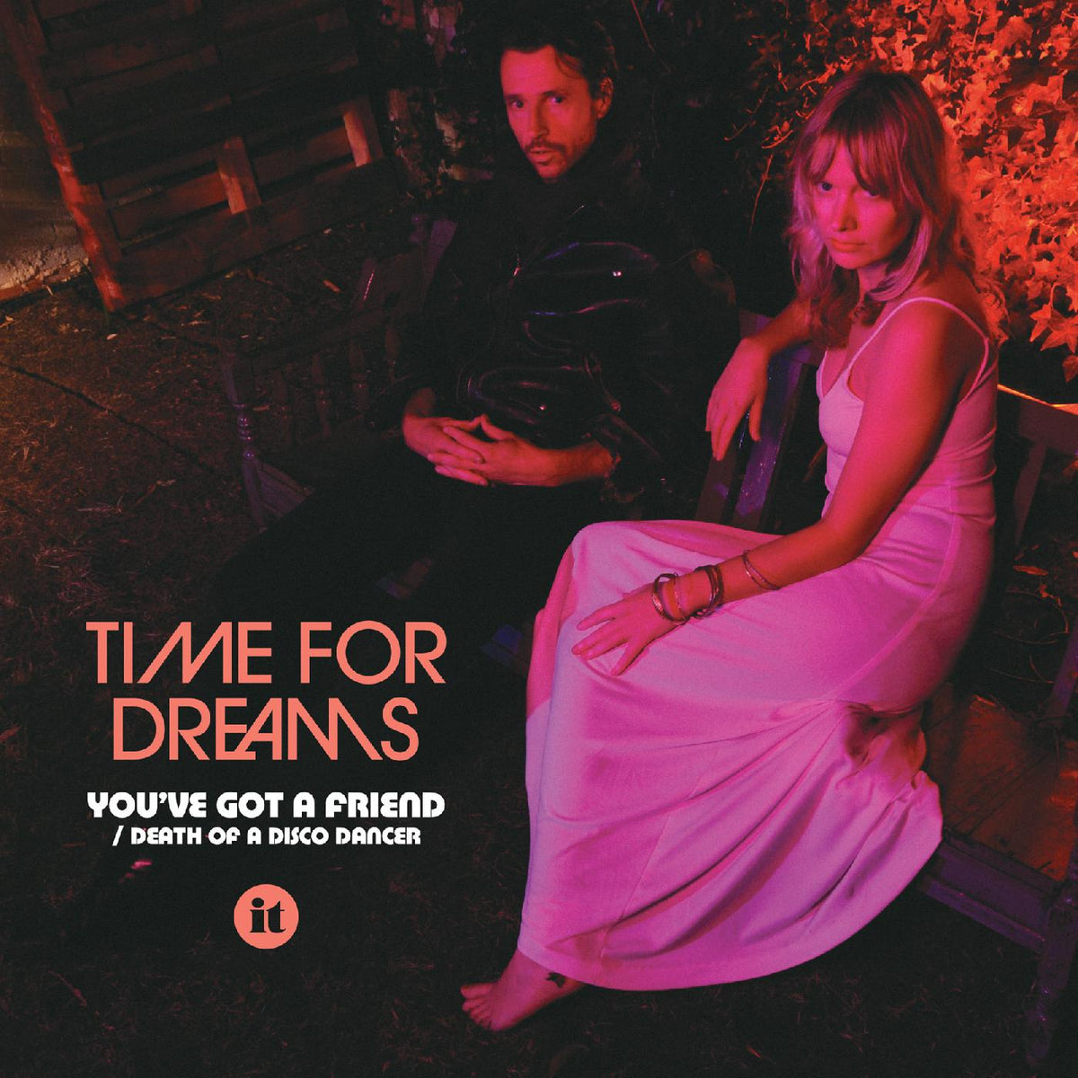 Time For Dreams You've Got a Friend