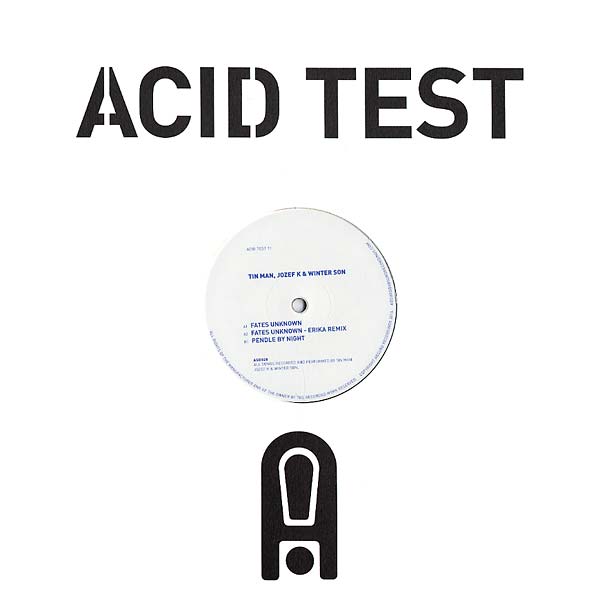 Tin Man Jozef K & Winter Son Acid Test 11